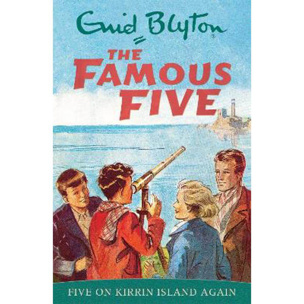 Famous Five: Five On Kirrin Island Again: Book 6 (Paperback) - Enid Blyton
